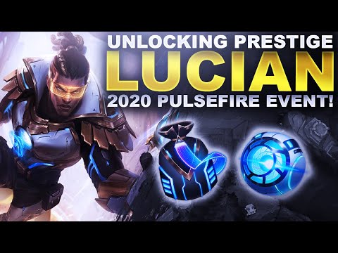 UNLOCKING PRESTIGE LUCIAN! PULSEFIRE LOOT 2020! | League of Legends