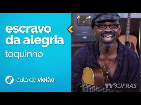 Escravo da Alegria - Toquinho