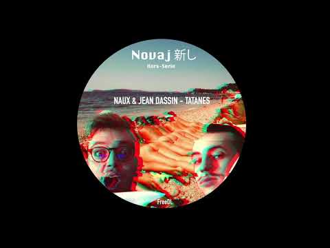 NAUX & Jean Dassin - Tatanes