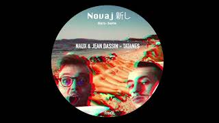 NAUX & Jean Dassin - Tatanes