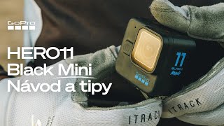 GoPro HERO11 Black Mini - tipy a triky