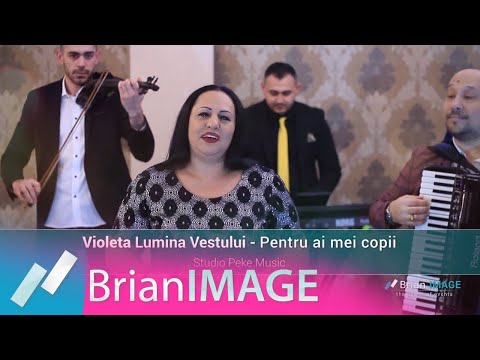 Violeta Lumina Vestului - Pentru ai mei copii (Ascultare 2018)