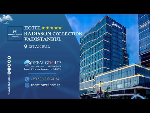 Radisson Collection Vadistanbul