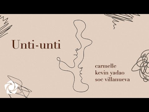 CARMELLE x Kevin Yadao - 'Unti-Unti' Offcial Lyric Video
