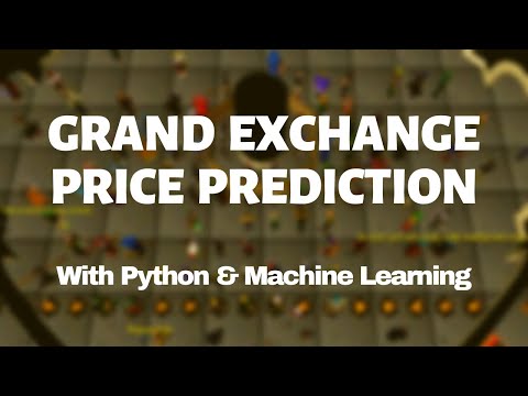 Predicting Runescape Grand Exchange Prices With Machine Learning