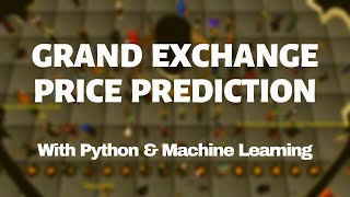 Predicting Runescape Grand Exchange Prices with Machine Learning