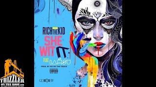 Rich The Kid ft. Iamsu! - She Wit It [Prod. KE On The Track] [Thizzler.com]
