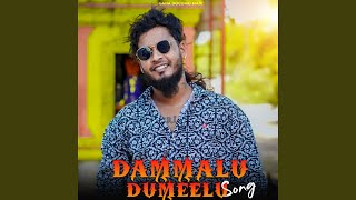 Dammalu Dumeelu