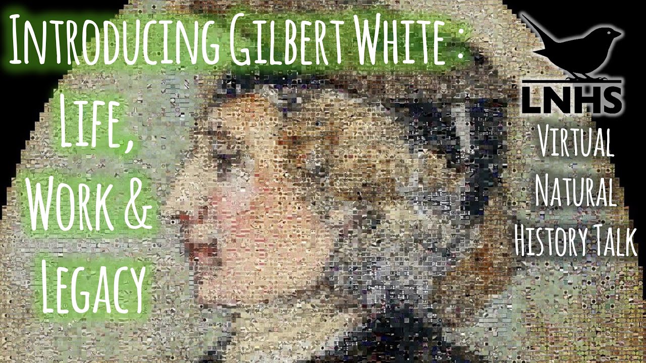 Introducing Gilbert White  - Life, Work & Legacy