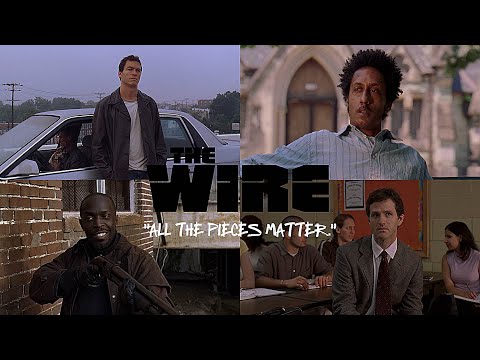 The Wire | All The Pieces Matter