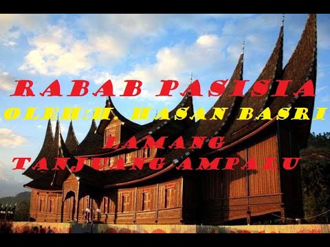 RABAB PASISIA// Seri 5 Full-End//LAMANG TANJUANG AMPALU//OLEH : H. HASAN BASRI