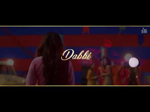 Gharon niklan je bhr meri maa lardi |Dabbi | ( Full HD ) | New Punjabi Songs | Latest Punjabi Songs