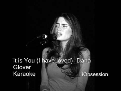 It is you (I have loved) - Dana Glover/Becky Taylor  Karaoke (HQ) With Lyrics