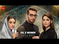 Dil e Momin  Full Ost Lyrics new song Rahat Fateh Ali Khan 2021
