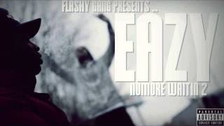 Eazy Feat. Jr Writer - Road 2 Riches (SNIPPET) #NW2