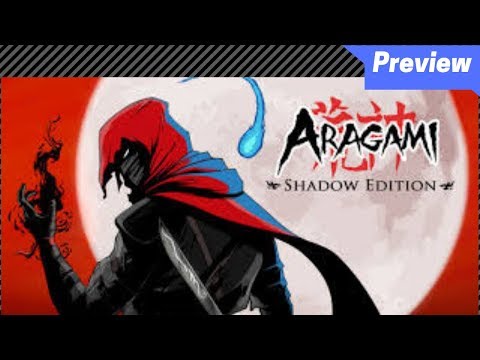 Aragami Shadow Edition - Nintendo Switch Preview