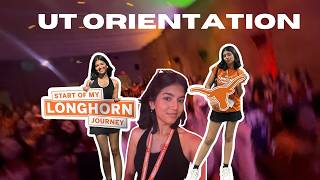 COME TO UT AUSTIN ORIENTATION WITH ME