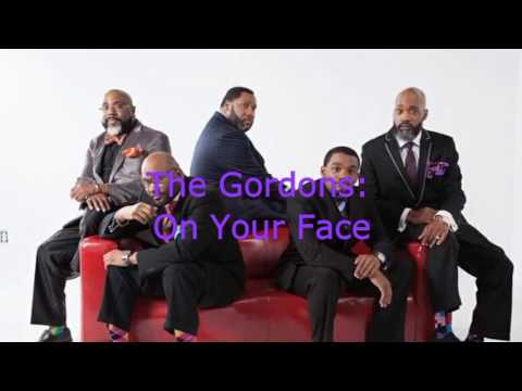 The Gordons "On your face"