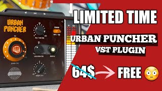 Urban Puncher (5300 Rs Plugin for Free) Limited Time | Free Download #vstplugin #vst #flstudio