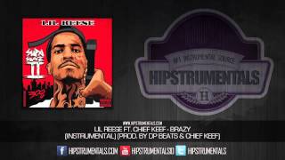 Lil Reese Ft. Chief Keef - Brazy [Instrumental] (Prod. By DP Beats & Chief Keef)