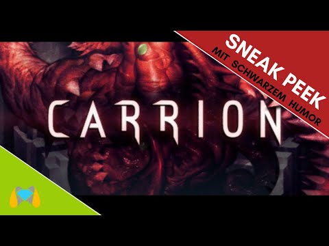 CARRION SNEAK PEEK mit Schwarzem Humor! |Deutsch|German|Preview|