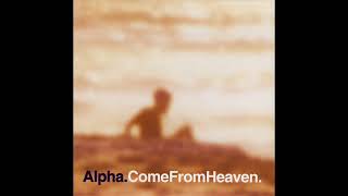 Alpha - Sometime Later