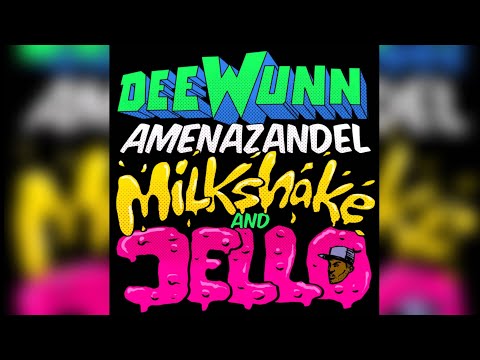 MilkShake & Jello - (Visualizer) - DeeWunn