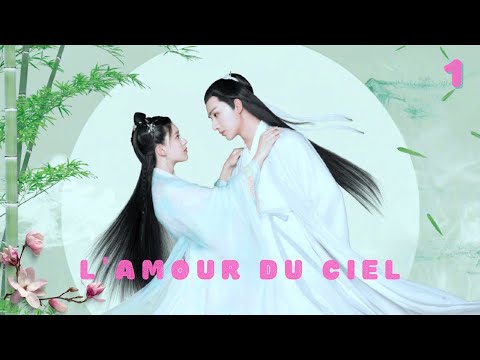 , title : 'L' Amour Du Ciel | Épisode 1 | Love Better Than İmmortality  | 天雷一部之春花秋月 | Zhao Lu Si | Clickia'