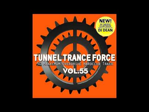 Tunnel Trance Force 55 Mix (the best in 15 minutes)