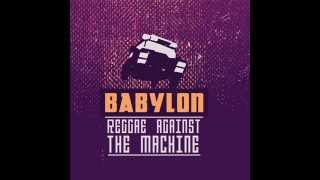 Babylon / Reggae Against The Machine - DESERT