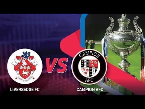 Liversedge FC vs Campion AFC HIGHLIGHTS (West Riding County Cup Final - 28/04/23)