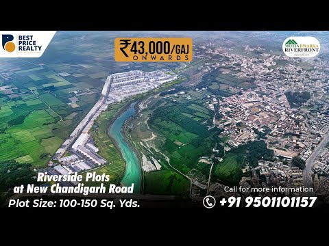 Motia Dwarka Riverfront | Riverside Plots at New Chandigarh Road | Kurali’s Luxurious Township