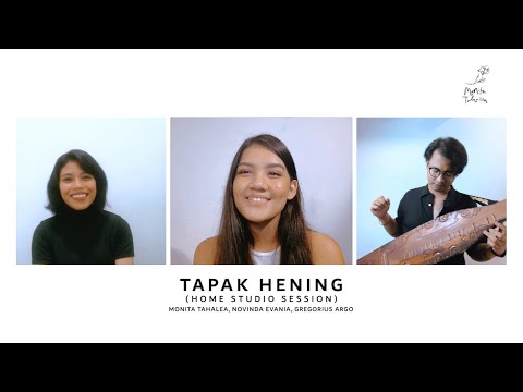 Tapak Hening (Home Studio Session) - Monita Tahalea, Novinda Evania, Gregorius Argo