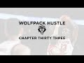 Wolfpack Hustle: Chapter Thirty Three