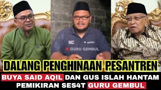 Download lagu Trans7 Wahabi ⁉️ Buya Said & Gus Islah Kuliti Guru Gembul dan Para Penghina Pondok Pesantren mp3