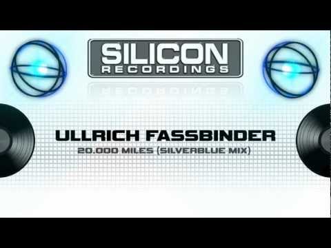 Ullrich Fassbinder - 20.000 Miles (Silverblue Remix) (SR 0320-5)