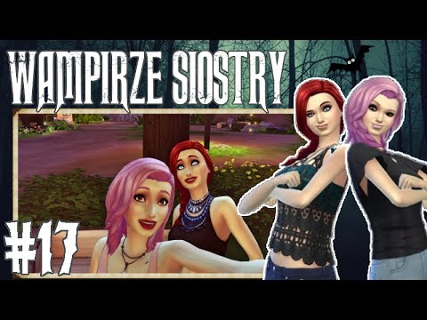 THE SIMS 4 - WAMPIRZE SIOSTRY #17 - Wakacyjna rywalizacja
