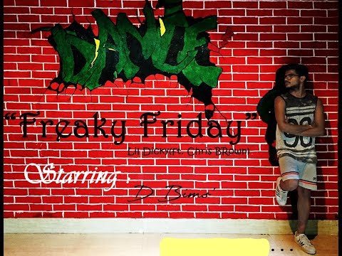Bims Mohanty Lil Dicky-- FREAKY FRIDAY || (ft Chris Brown) || D Bims'