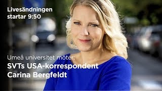 Film: Umeå universitet möter Carina Bergfeldt