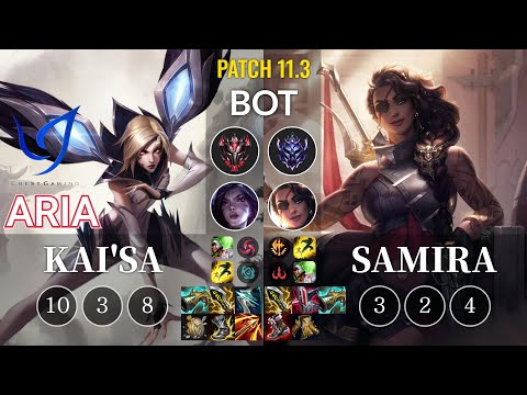 CGA Aria Kai'Sa vs Samira Bot - KR Patch 11.3