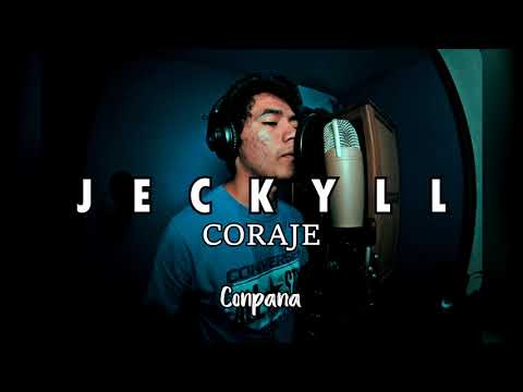 Jeckyll - Coraje | Conpana Prod.