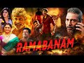 Ramabanam Full Action Movie Dubebd In Hindi Macho Star Gopichand Dimple Hayathi Jagapathi Babu