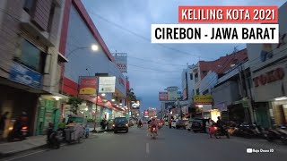 Download lagu Keliling Kota Cirebon Jawa Barat 2021, Cirebon Semakin Maju mp3 Download lagu Keliling Kota Cirebon Jawa Barat 2021, Cirebon Semakin Maju mp3