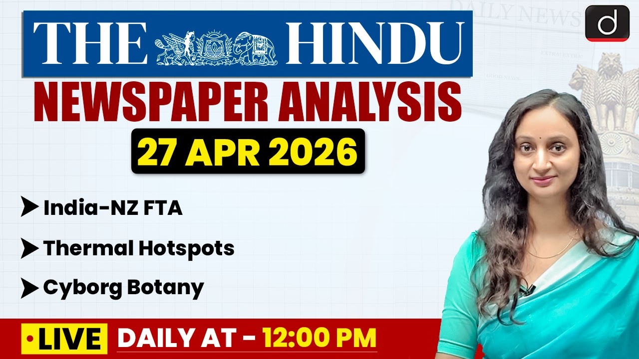 The Hindu Analysis | 27 April 2026 | Current Affairs | UPSC | Drishti IAS English