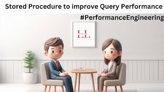 What and How to use Stored procedure to improve Query performance #performanceengineering