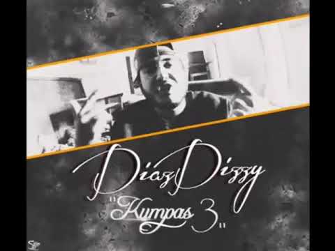 Diaz Dizzy - Kumpas 3