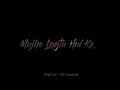 Agar Tum Saath Ho Whatsapp Status Tum Sath Ho Ya Na Ho Whatsapp Status Agar Tum Sath Ho