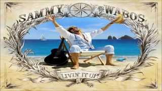 Sammy Hagar &amp; The Wabos - Living On A Coastline (2006) HQ