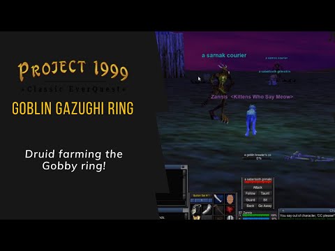 Project 1999 - Druid Farming: Goblin Gazughi Ring!!