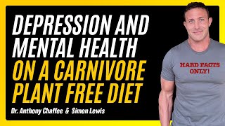 How To Carnivore with Dr Anthony Chaffee, MD Ep 9: Depression, Mental Health, and Carnivore